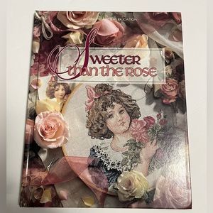 CROSS STITCH Sweeter Than the Rose hardcover pattern book roses Leisure arts